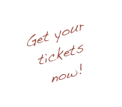 Get your tickets now!